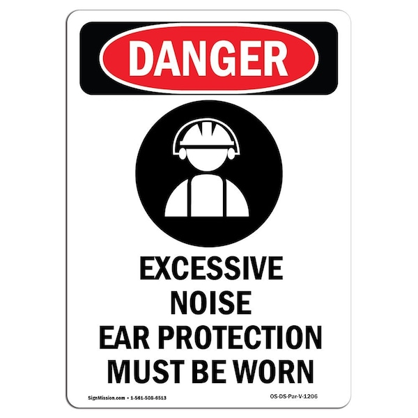 Signmission OSHA Danger Sign, Excessive Noise Ear, 10in X 7in Rigid Plastic, 7" W, 10" H, Portrait OS-DS-P-710-V-1206 - main